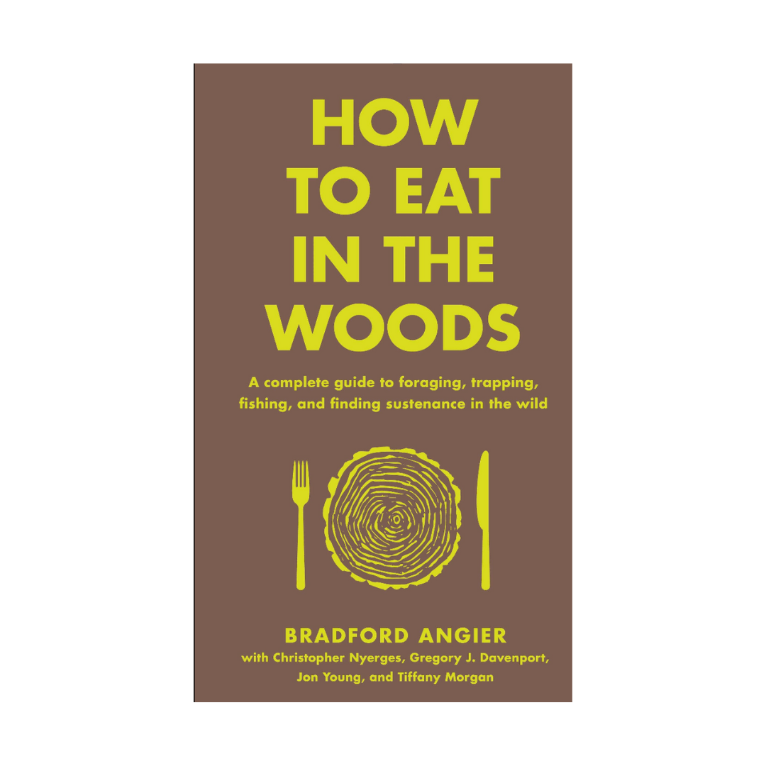 How to Eat in the Woods