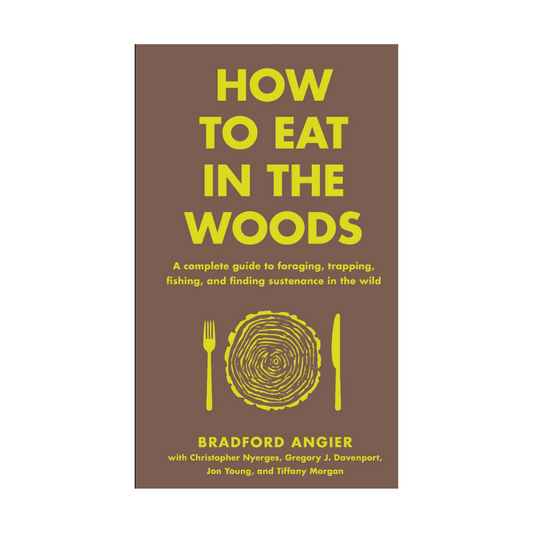 How to Eat in the Woods