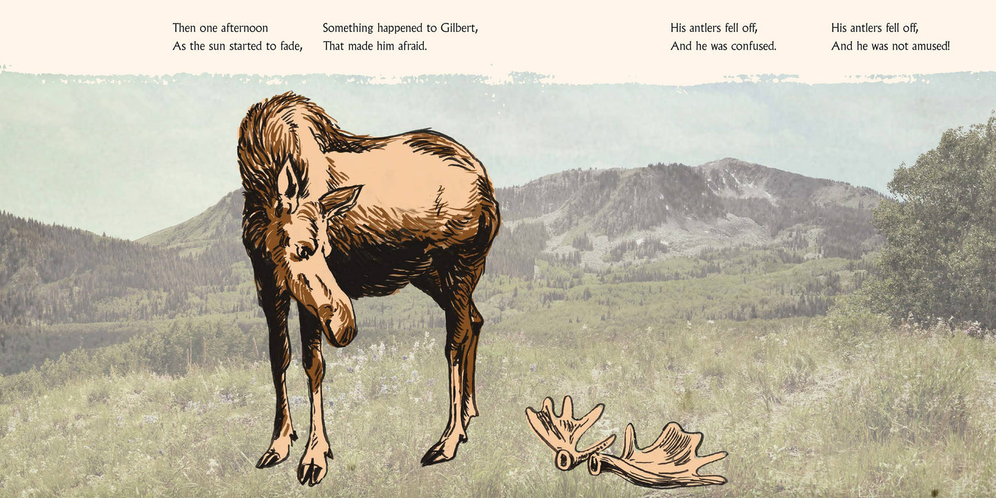 Gilbert the Moose Loses His Antlers by Heidi Shadix-Pieros