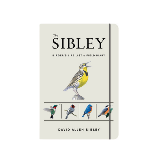 The Sibley Birder's Life List & Field Diary