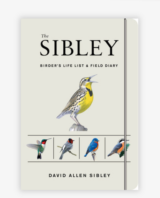 The Sibley Birder's Life List & Field Diary