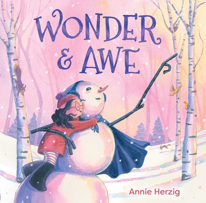 Wonder & Awe by Annie Herzig